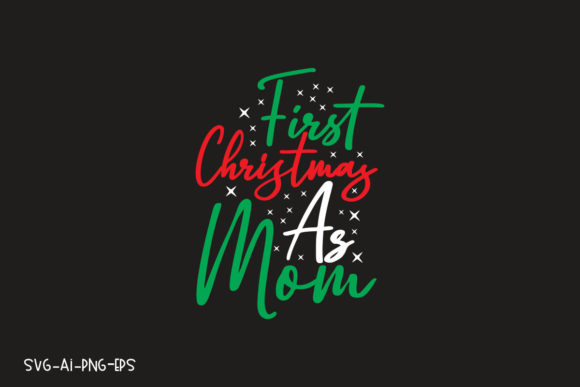 First Christmas As Mom: T-Shirt Designs for Bloggers